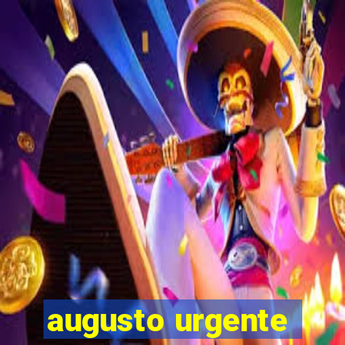 augusto urgente- jacobina